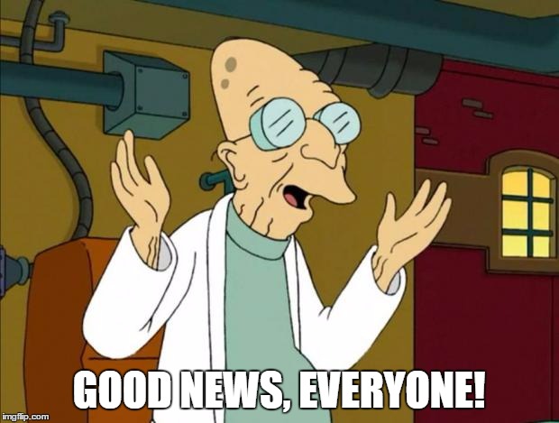 You are currently viewing Good news everyone!